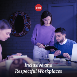 Inclusive and Respectful Workplaces